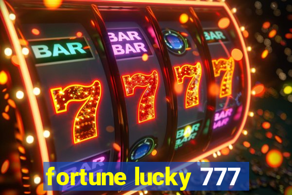 fortune lucky 777